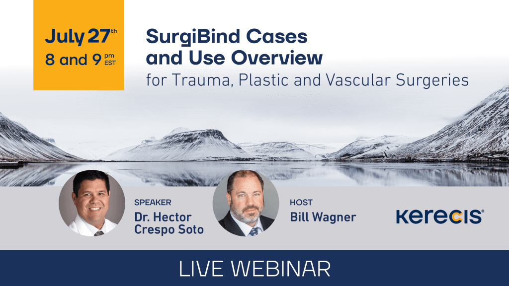 Webinar July 27 - Surgibind Cases And Use Overview - Kerecis